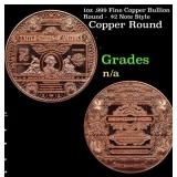 1oz .999 Fine Copper Bullion Round -  $2 Note Styl