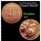 1oz .999 Fine Copper Bullion Round -  Inflation Dr