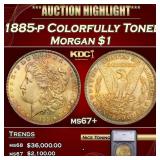 *Highlight* 1885-p Morgan Dollar Colorfully Toned