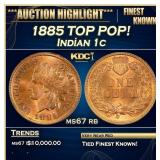 *Highlight* 1885 Indian Cent TOP POP! 1c ms67 rb S