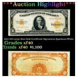 *Highlight* 1922 $10 Large Size Gold Certificate G