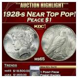 *Highlight* 1928-s Peace Dollar Near Top Pop! $1 m