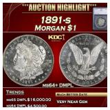 *Highlight* 1891-s Morgan Dollar $1 ms64+ DMPL SEG
