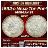 *Highlight* 1892-o Morgan Dollar Near Top Pop! $1