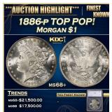 *Highlight* 1886-p Morgan Dollar TOP POP! $1 ms68+