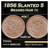 1856 Slanted 5 Braided Hair Large Cent 1c ms65 bn