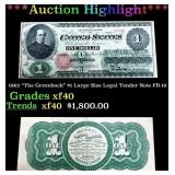 *Highlight* 1862 "The Greenback" $1 Large Size Leg