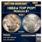 *Highlight* 1882-s Morgan Dollar TOP POP! $1 ms68+