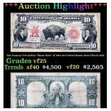 *Highlight* The Famous Ten-Dollar "Bison Note" of