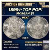 *Highlight* 1899-p Morgan Dollar TOP POP! $1 ms67+