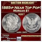 *Highlight* 1885-p Morgan Dollar Near Top Pop! $1
