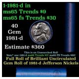 BU Shotgun Jefferson 5c roll, 1981-d 40 pcs Bank $