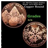 1oz .999 Fine Copper Bullion Round - Let it Snow S