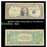 1957B $1 Blue Seal Silver Certificate Grades f+