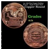 1oz .999 Fine Copper Bullion Round -  Eagle $1 Not