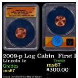 2009-p Log Cabin Lincoln Cent  First Day of Issue