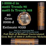 BU Shotgun Jefferson 5c roll, 2006-d 40 pcs Coin-T