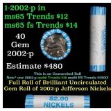 BU Shotgun Jefferson 5c roll, 2002-p 40 pcs Bank $
