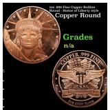 1oz .999 Fine Copper Bullion Round - Statue of Lib