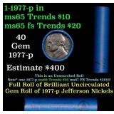 BU Shotgun Jefferson 5c roll, 1977-p 40 pcs Bank $