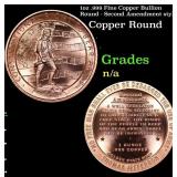 1oz .999 Fine Copper Bullion Round - Second Amendm