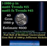 BU Shotgun Jefferson 5c roll, 1986-p 40 pcs Bank $