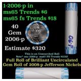 BU Shotgun Jefferson 5c roll, 2006-p 40 pcs Bank $