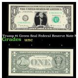 Trump $1 Green Seal Federal Reserve Note Grades Br