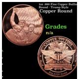 1oz .999 Fine Copper Bullion Round - Trump Style G