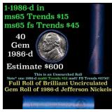 BU Shotgun Jefferson 5c roll, 1986-d 40 pcs Bank $