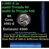 BU Shotgun Jefferson 5c roll, 1981-d 40 pcs Bank $