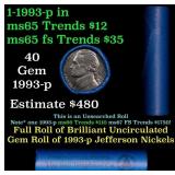 BU Shotgun Jefferson 5c roll, 1993-p 40 pcs Bank $