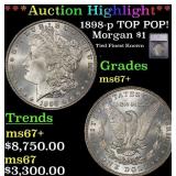 ***Major Highlight*** 1898-p Morgan Dollar TOP POP