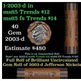 BU Shotgun Jefferson 5c roll, 2003-d 40 pcs Bank $