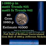 BU Shotgun Jefferson 5c roll, 1980-d 40 pcs Bank $