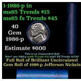 BU Shotgun Jefferson 5c roll, 1986-p 40 pcs Bank $