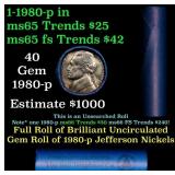 BU Shotgun Jefferson 5c roll, 1980-p 40 pcs Bank $