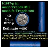 BU Shotgun Jefferson 5c roll, 1977-p 40 pcs Bank $