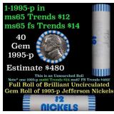 BU Shotgun Jefferson 5c roll, 1995-p 40 pcs Bank $