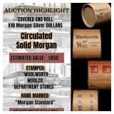 High Value! - Covered End Roll - Marked " Morgan S