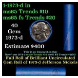 BU Shotgun Jefferson 5c roll, 1973-d 40 pcs Bank $