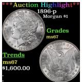 *Highlight* 1896-p Morgan Dollar $1 ms67 SEGS (fc)