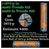 BU Shotgun Jefferson 5c roll, 1973-p 40 pcs Bank $