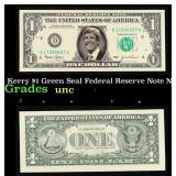 Kerry $1 Green Seal Federal Reserve Note Grades Br