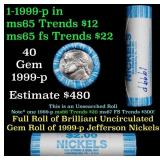 BU Shotgun Jefferson 5c roll, 1999-p 40 pcs Bank $