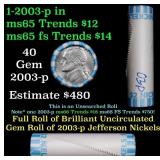 BU Shotgun Jefferson 5c roll, 2003-p 40 pcs Bank $