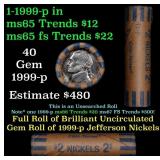 BU Shotgun Jefferson 5c roll, 1999-p 40 pcs Bank $