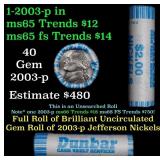 BU Shotgun Jefferson 5c roll, 2003-p 40 pcs Bank $