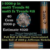 BU Shotgun Jefferson 5c roll, 2006-p 40 pcs Bank $