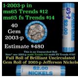 BU Shotgun Jefferson 5c roll, 2003-p 40 pcs Bank $